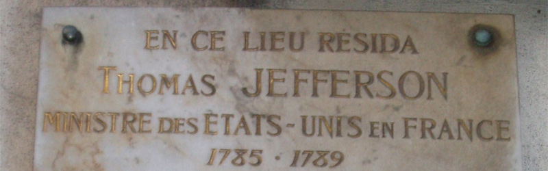 Plaque commémorative marquant l'endroit où Thomas Jefferson a vécu à Paris. Photographié sur les Champs Elysées, Paris, France, en 2007