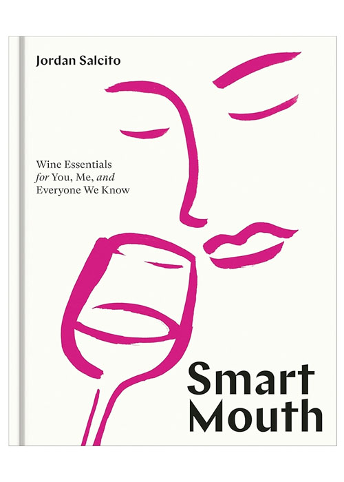 Smart Mouth: Wine Essentials for You, Me, and Everyone We Know est l'un des meilleurs livres sur les boissons alcoolisées pour 2025.
