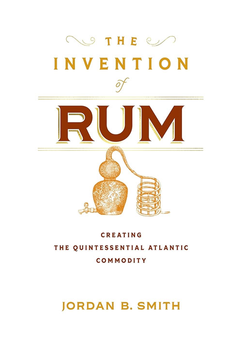 L'invention du rhum : créer le produit de base par excellence de l'Atlantique est l'un des meilleurs livres sur les boissons alcoolisées pour 2025.